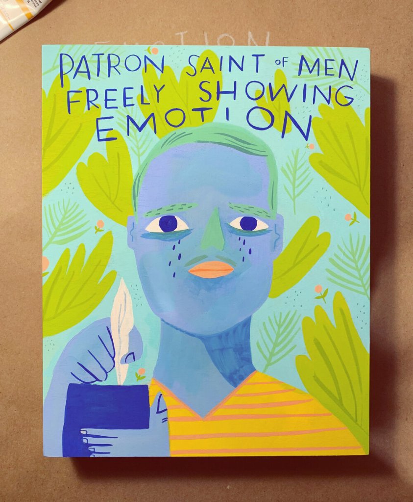 Wedelich, Sam_Patron Saint of Men Freely Showing Emotion