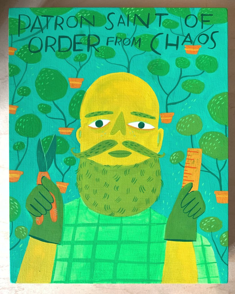 Wedelich, Sam_Patron Saint of Order from Chaos