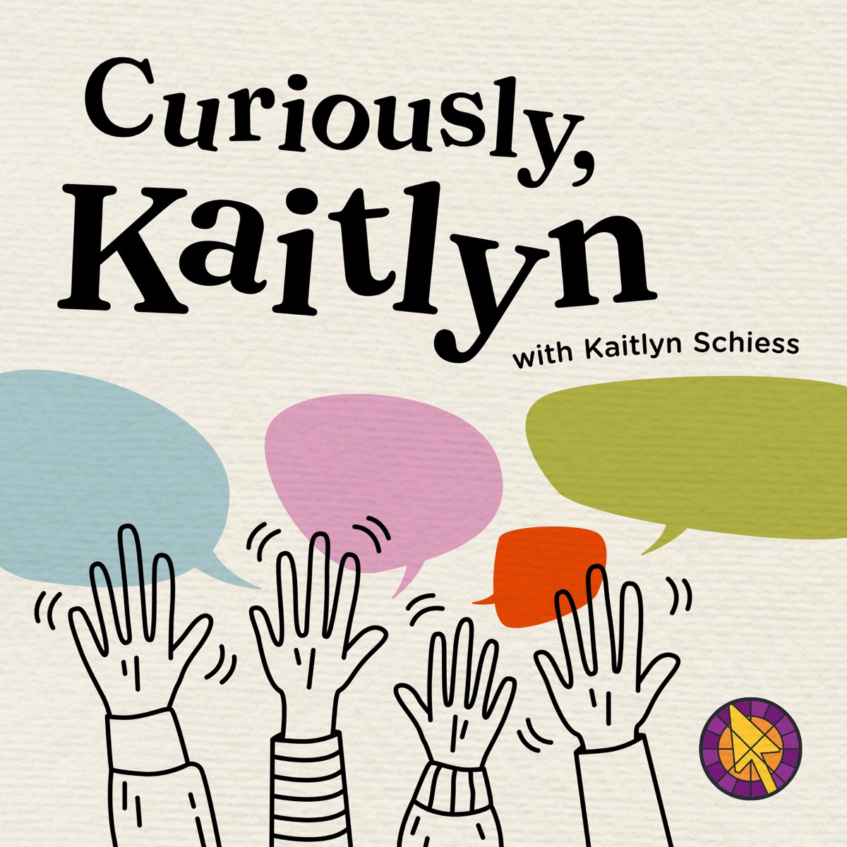 Curiously, Kaitlyn