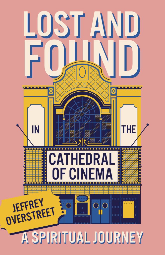 Lost and Found in the Cathedral of Cinema